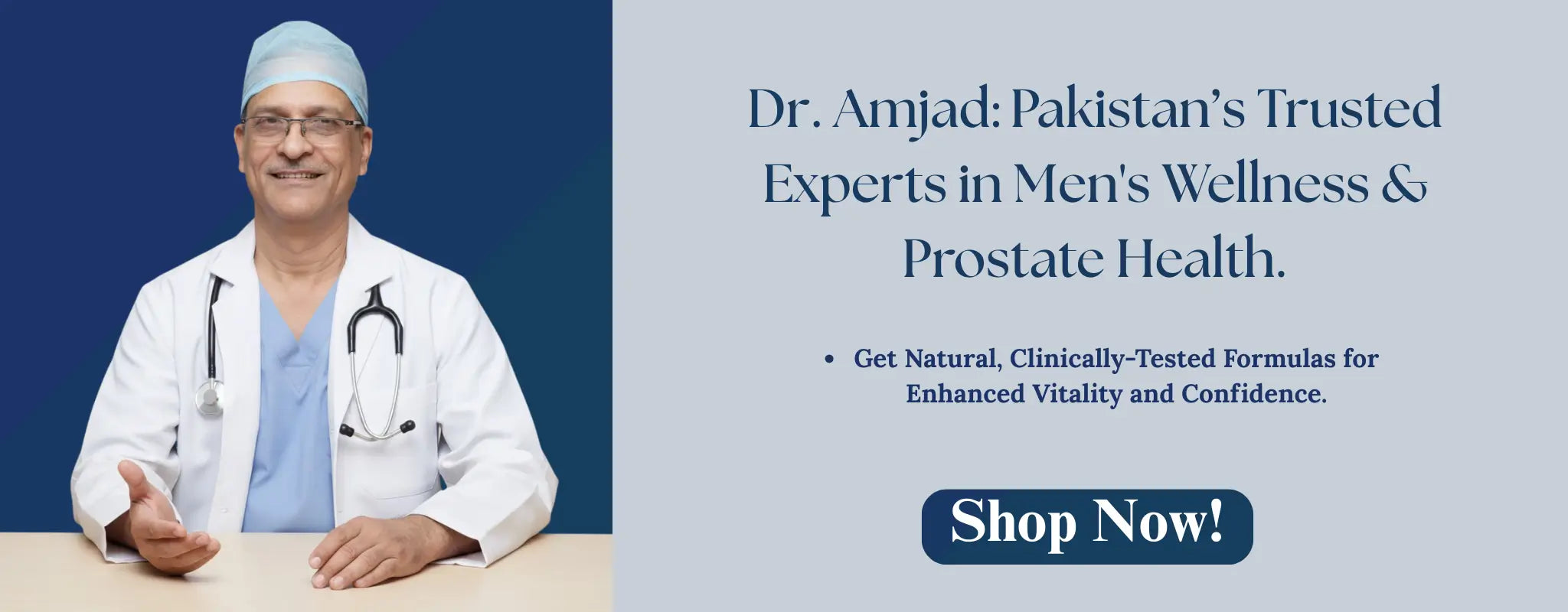 Dr. Amjad – Pakistan’s trusted expert in men’s wellness and prostate health promoting natural, clinically tested supplements